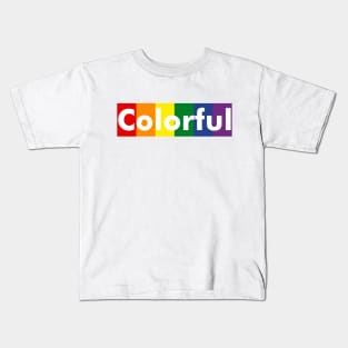 Lgbt Pride Month Flag Colorful With White text and rainbow Kids T-Shirt